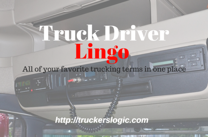 Trucking Lingo And Slang